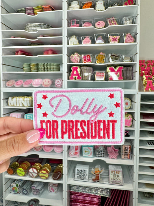 Dolly For President Embroidered Patch