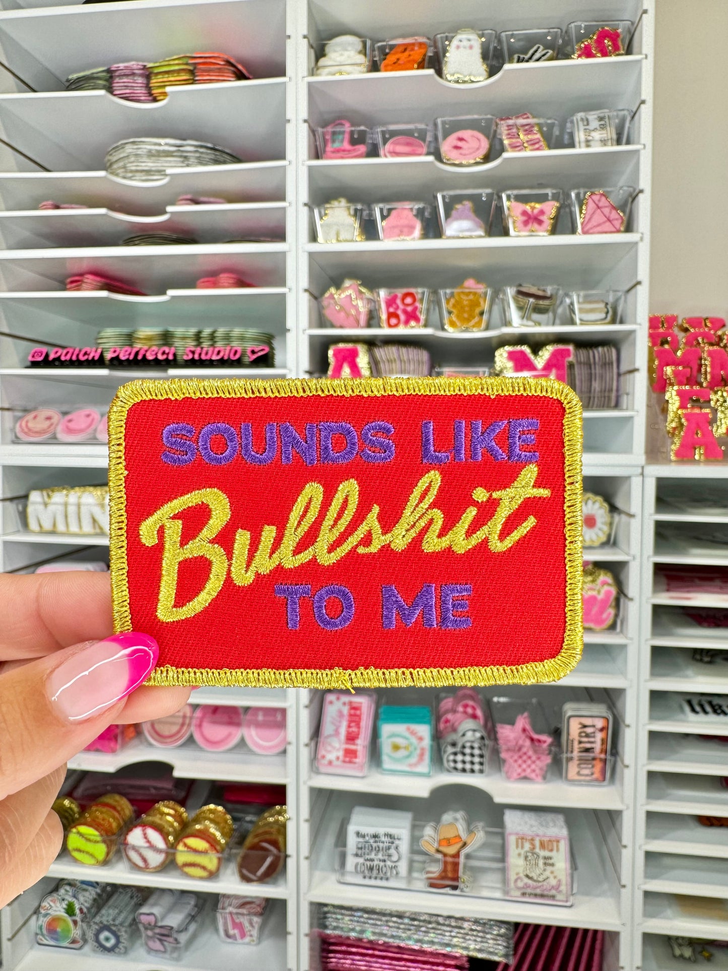 Sounds Like Bullshit Embroidered Patch