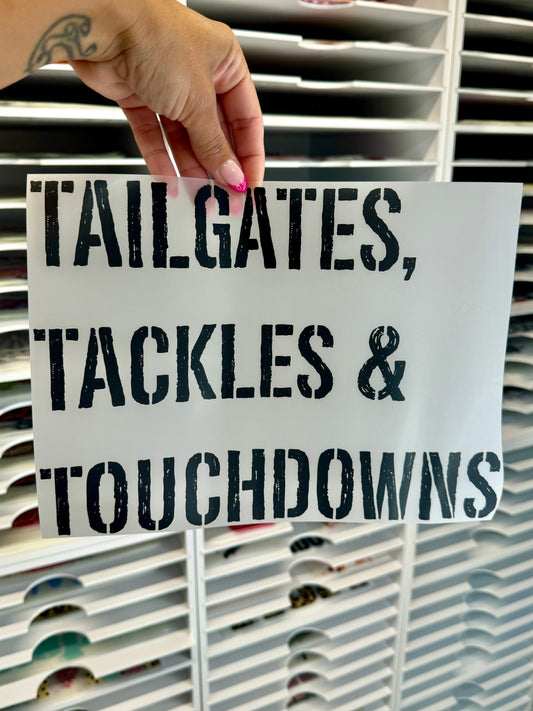 Tailgates Tackles & Touchdowns DTF Transfer